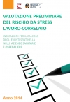 Valutazione preliminare del rischio da stress lavoro-correlato