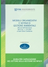 Modelli Organizzativi e sistemi di gestione ambientale