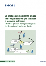 La gestione dell’elemento umano nelle organizzazioni per la salute e sicurezza sul lavoro