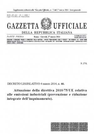 Decreto Legislativo 4 marzo 2014, n. 46. Attuazione della direttiva 2010/75/UE relativa alle emissioni industriali